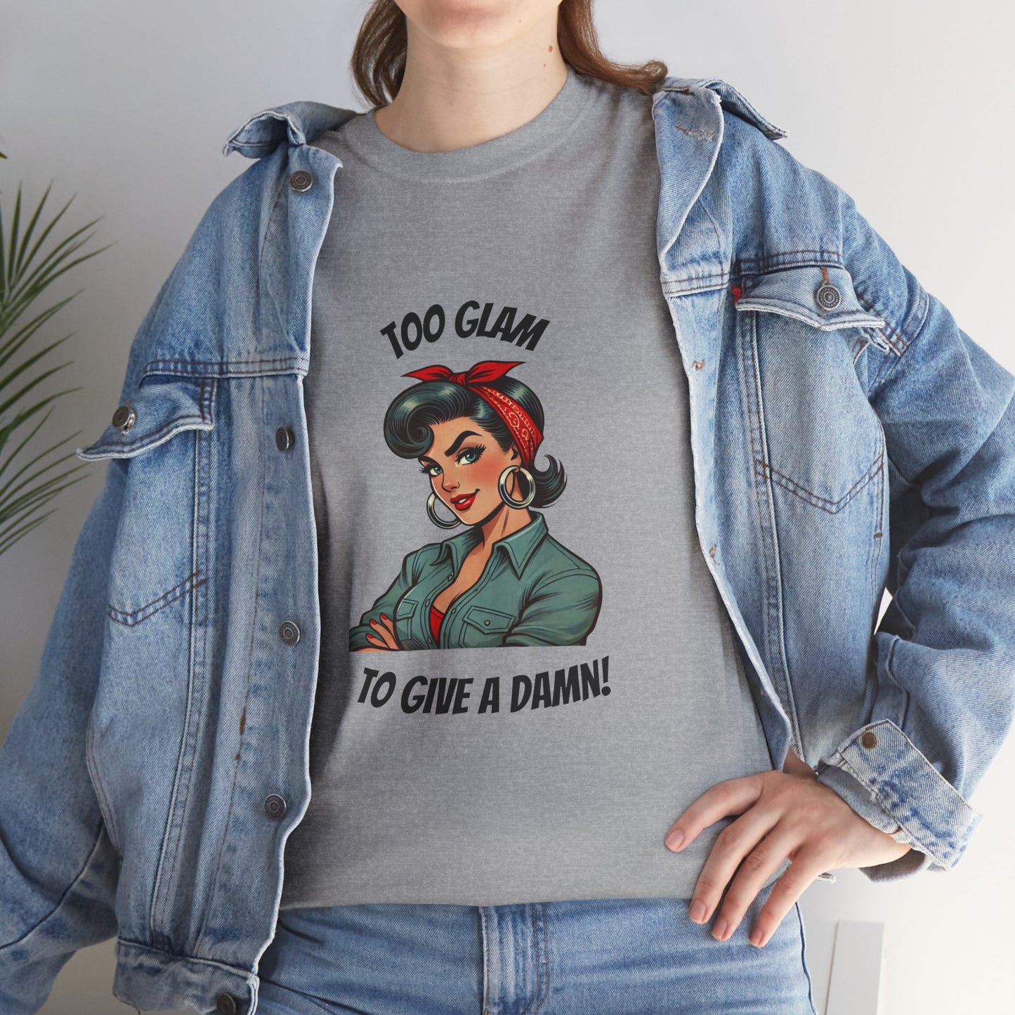 Womans Empowerment - "Too Glam to Give a Damn" Powerhouse Tee