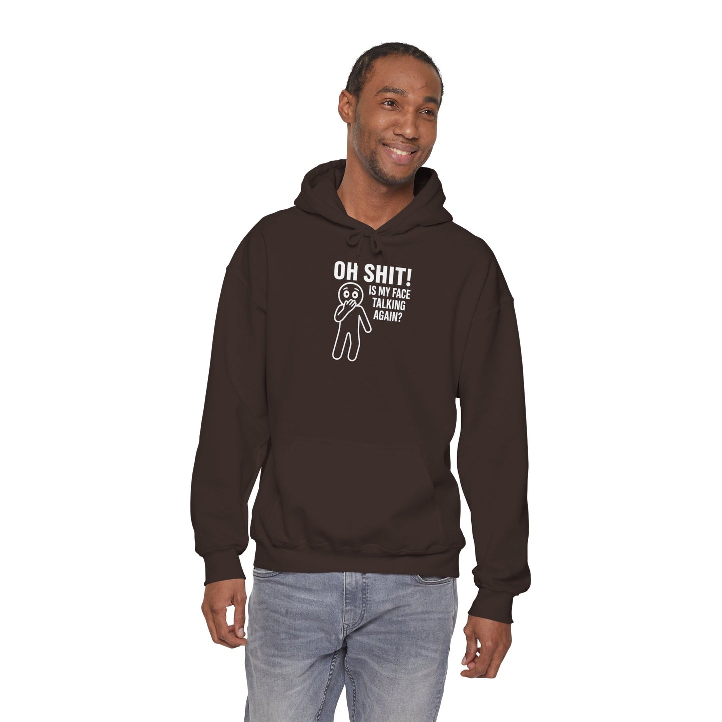 Oh Shit! Is My Face Talking Again? Hoodie – Unbothered Humor Statement Hoodie
