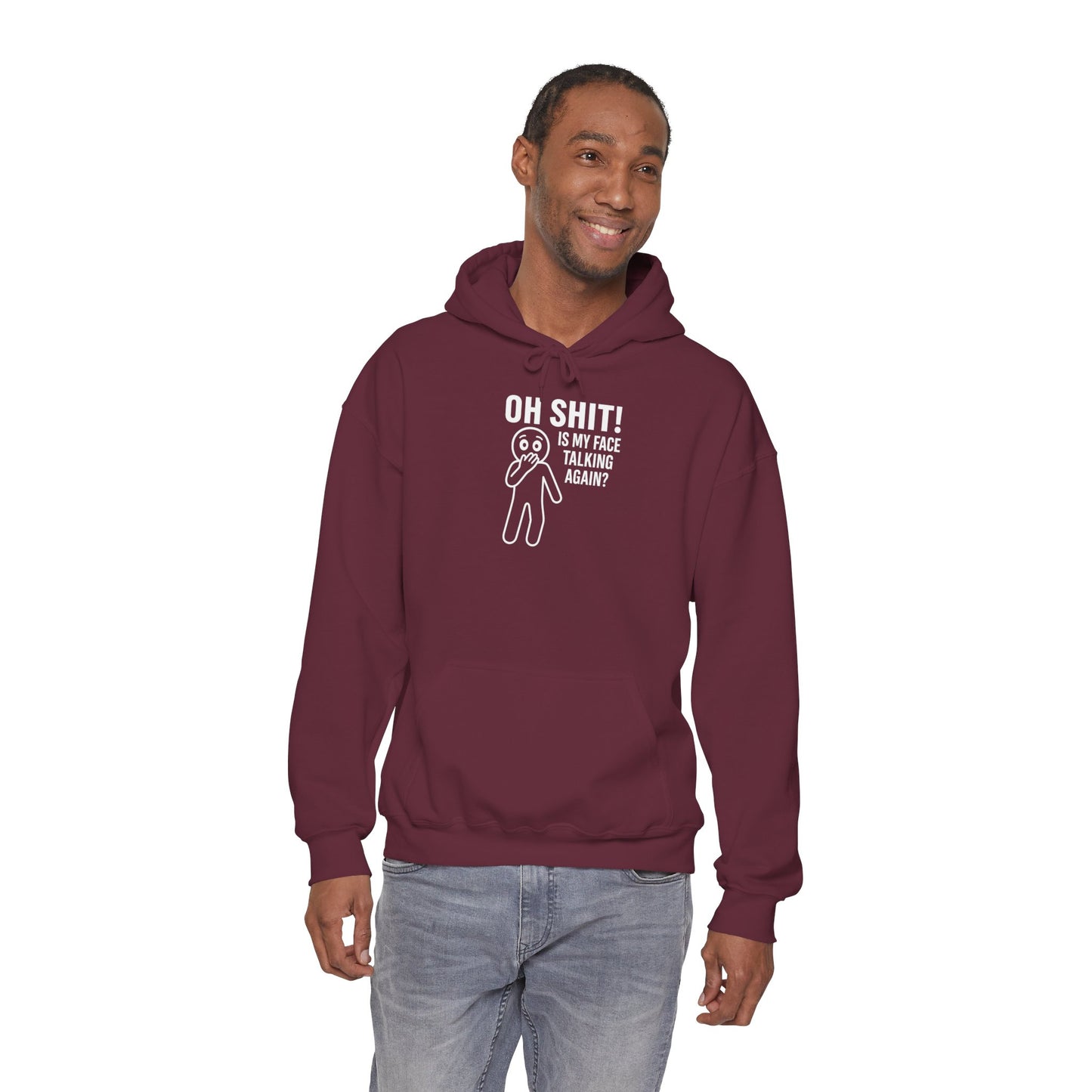Oh Shit! Is My Face Talking Again? Hoodie – Unbothered Humor Statement Hoodie