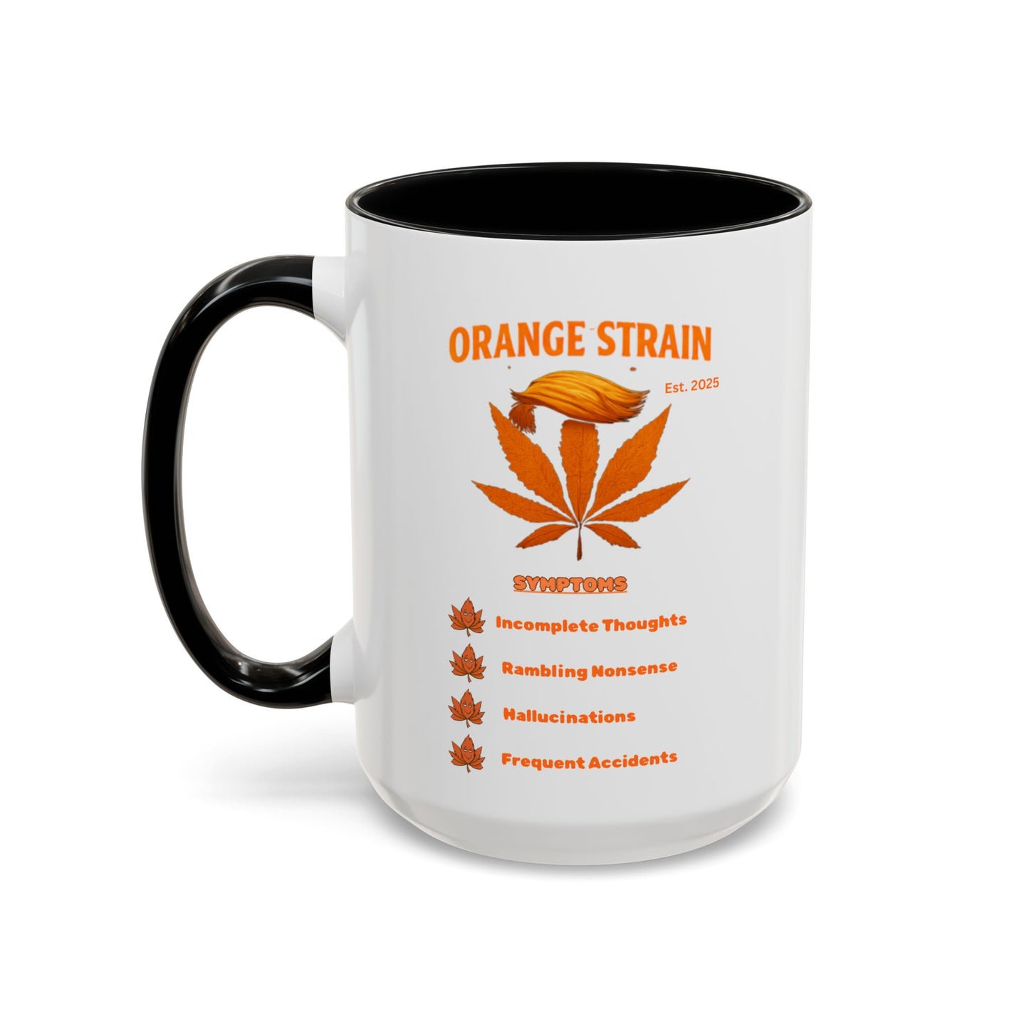 🍊🌿☕ ORANGE STRAIN Mug — Fictional Symptoms Very Real Mornings | Sip Carefully